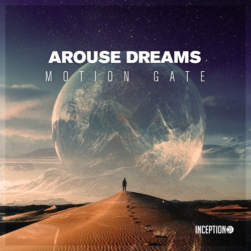 Arouse Dreams - Motion Gate [INC235]